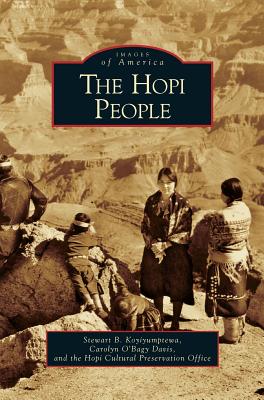 Hopi People - Koyiyumptewa, Stewart B, and Davis, Carolyn O'Bagy, and Hopi Cultural Preservation Office