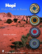 Hopi Wicker Plaques & Baskets