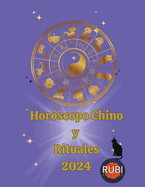 Horscopo Chino y Rituales 2024