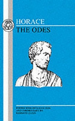 Horace: Odes - Horace, and Quinn, Kenneth (Volume editor)