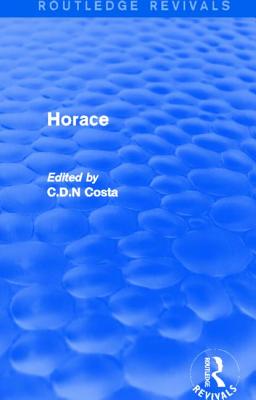 Horace (Routledge Revivals) - Costa, C.D.N.