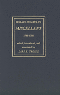 Horace Walpole's "Miscellany" 1786-1795
