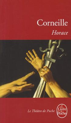 Horace - Corneille, Pierre