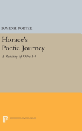 Horace's Poetic Journey: A Reading of Odes 1-3