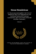 Horae Homileticae: Or, Discourses (principally in the Form of Skeletons) Now First Digested Into One Continued Series and Forming a Commentary Upon Every Book of the Old and New Testament;; Volume 4