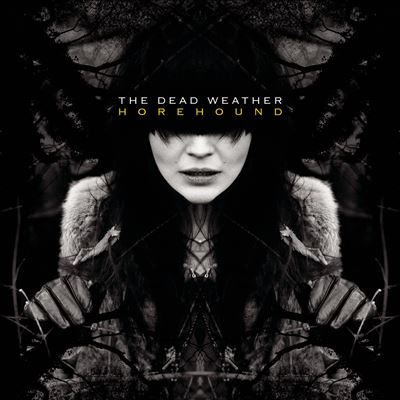 Horehound - The Dead Weather