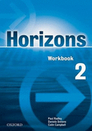 Horizons 2: Workbook - Radley, Paul, and Simons, Daniela, and Campbell, Colin