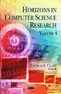 Horizons in Computer Science Research: Volume 4