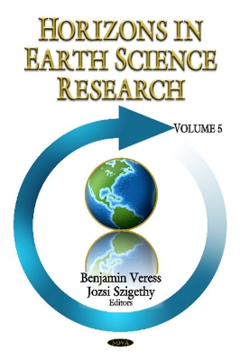 Horizons in Earth Science Research: Volume 5 - Veress, Benjamin (Editor), and Szigethy, Jozsi (Editor)