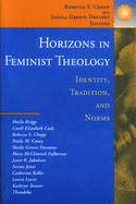 Horizons in Feminist Theology: Identity, Traditions, and Norms