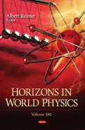 Horizons in World Physics Volume 280.