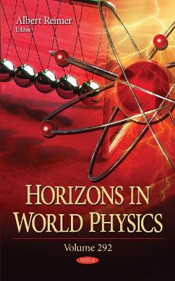 Horizons in World Physics: Volume 292 - Reimer, Albert (Editor)