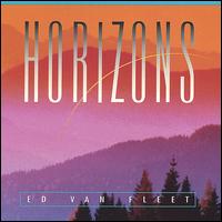 Horizons - Ed Van Fleet