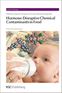 Hormone-Disruptive Chemical Contaminants in Food