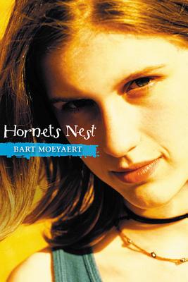 Hornet's Nest - Moeyaert, Bart, and Colmer, David (Translated by)