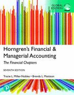 Horngren's Financial & Managerial Accounting, The Financial Chapters, Global Edition