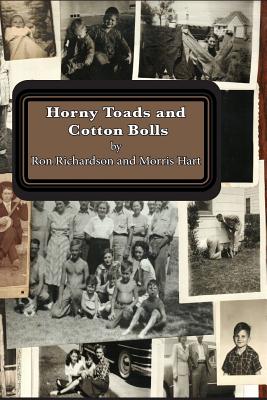 Horny Toads and Cotton Bolls - Hart, Morris, and Richardson, Ron