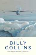 Horoscopes for the Dead: Horoscopes for the Dead: Poems