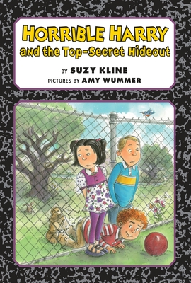 Horrible Harry and the Top-Secret Hideout - Kline, Suzy