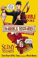 Horrible Histories Collections: Terrible Tudors & Slimy Stuarts