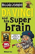 Horribly Famous: Da Vinci and His Super Brain