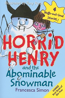 Horrid Henry and the Abominable Snowman - Simon, Francesca