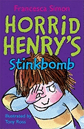 Horrid Henry's Stinkbomb. Francesca Simon