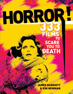 Horror!: 333 Films to Scare You to Death