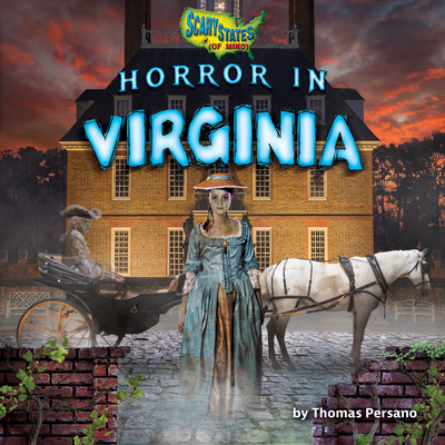 Horror in Virginia - Persano, Thomas