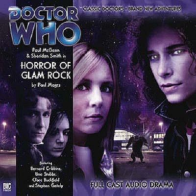 Horror of Glam Rock - Magrs, Paul, and McGann, Paul (Read by), and Smith, Sheridan (Read by)