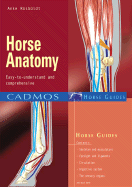 Horse Anatomy: Easy-To-Understand and Comprehensive - Rusbuldt, Anke