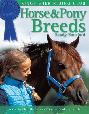 Horse and Pony Breeds - Ransford, Sandy, and Langrish, Bob (Photographer)