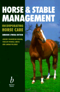 Horse and Stable Management (Incorporating Horse Care)