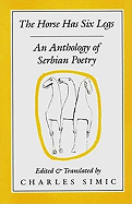 Horse Has Six Legs: Contemporary Serbian Poetry