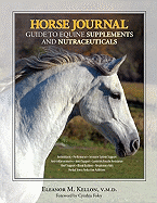 Horse Journal: Guide to Equine Supplements and Nutraceuticals