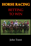 Horse Racing Betting To Win