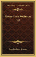Horse-Shoe Robinson V2