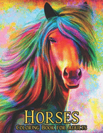 Horses Coloring Book for Adults: Coloring Book Horse Stress Relieving 50 One Sided Horses Designs Coloring Book Horses 100 Page Designs for Stress Relief and Relaxation Horses Coloring Book for Adults Men & Women Coloring Book Gift