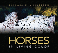 Horses: In Living Color