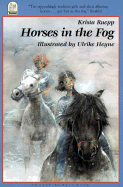 Horses in the Fog - Ruepp, Krista