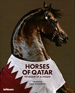 Horses of Qatar: The Legend of Al Shaqab