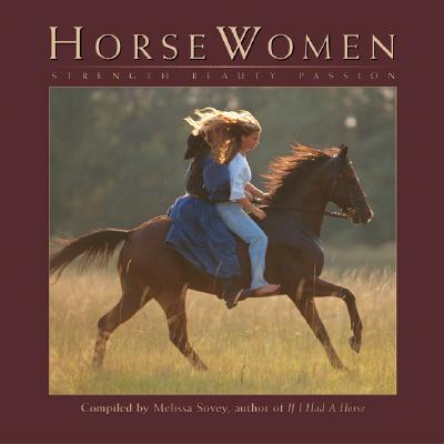 Horsewomen - Sovey, Melissa (Compiled by)