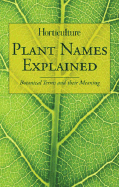 Horticulture - Plant Names Explained: Botanical Terms and Their Meaning