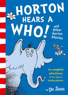Horton Hears a Who and Other Horton Stories - Seuss, Dr.