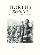 Hortus Revisited: A Twenty-First Birthday Anthology