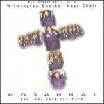 Hosanna: And They Sing the Word