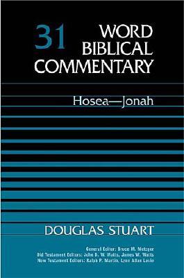 Hosea-Jonah: Hosea to Jonah - Stuart, Douglas