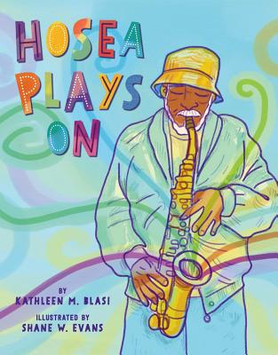 Hosea Plays on - Blasi, Kathleen M