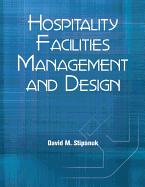 Hospitality Facilities Management and Design with Answer Sheet (Ahlei)