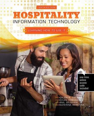 Hospitality Information Technology: Learning How to Use It - Collins, Galen R, and Cobanoglu, Cihan, and Bilgihan, Anil